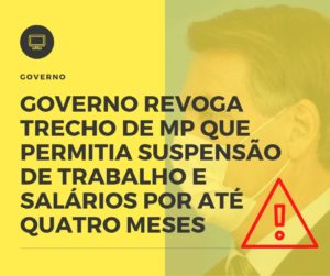 Governo Revoga Trecho De Mp Que Permitia Suspensão De Trabalho E Salários Por Até Quatro Meses Contabilidade - Contabilidade em Porto Seguro - BA | Macedo Contabilidade