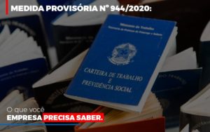 Medida Provisoria O Que Voce Empresa Precisa Saber Contabilidade - Contabilidade em Porto Seguro - BA | Macedo Contabilidade