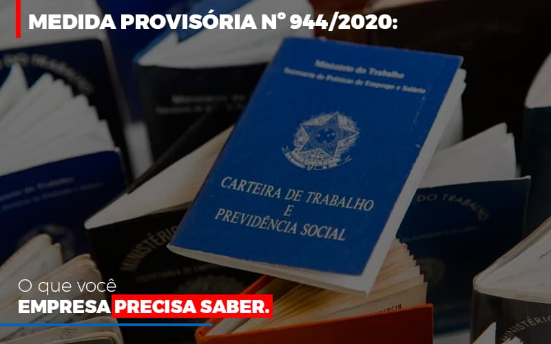 Medida Provisoria O Que Voce Empresa Precisa Saber Contabilidade - Contabilidade em Porto Seguro - BA | Macedo Contabilidade