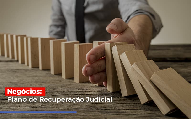 Negocios Plano De Recuperacao Judicial Contabilidade - Contabilidade em Porto Seguro - BA | Macedo Contabilidade