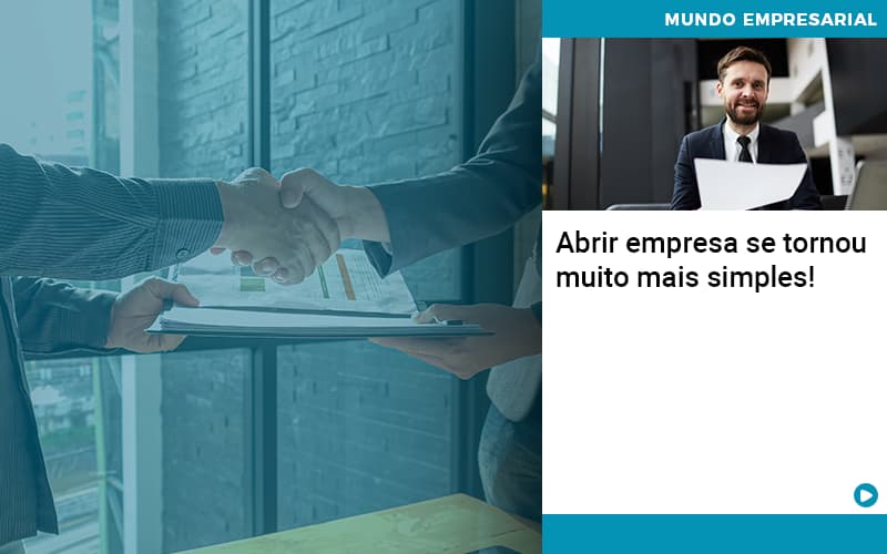 Abrir Empresa Se Tornou Muito Mais Simples - Contabilidade em Porto Seguro - BA | Macedo Contabilidade