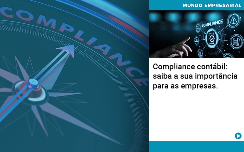 Compliance Contabil Saiba A Sua Importancia Para As Empresas - Contabilidade em Porto Seguro - BA | Macedo Contabilidade